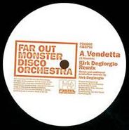 The Far Out Monster Disco Orchestra, Vendetta (12")