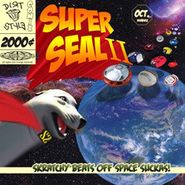 Q-Bert, Super Seal II Scratchy Beats Off Space Suckas! (12")