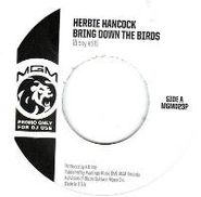 Herbie Hancock, Bring Down The Birds (7")