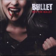 Bullet, Bite The Bullet (CD)