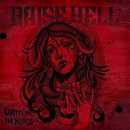 Raise Hell, Written In Blood (LP)