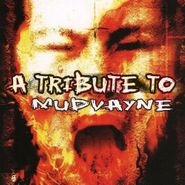 , Tribute To Mudvayne