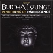 Various Artists, Buddha Lounge Renditions Of Evanescence (CD)