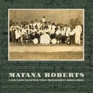 Matana Roberts, Coin Coin Chapter Two: Mississippi Moonchile (CD)