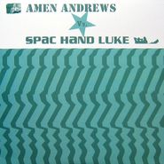 Amen Andrews, Amen Andrews vs. Spac Hand Luke