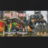 Dwayne Omarr, Multi Funk (CD)