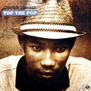 Derrick Morgan, Top Of The Pop (LP)