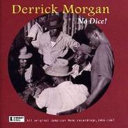 Derrick Morgan, No Dice:original Jamaican Rock (CD)