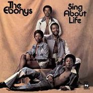 The Ebonys, Sing About Life (CD)