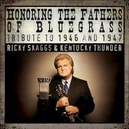Ricky Skaggs, Honoring The Fathers Of Bluegrass (CD)