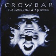 Crowbar, Odd Fellows Rest (CD)