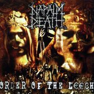 Napalm Death, Order Of The Leech