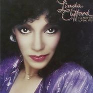 Linda Clifford, I'll Keep On Loving You [Bonus Tracks] (CD)