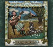 Mary Flower, When My Bluebird Sings (CD)