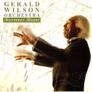 Gerald Wilson Orchestra, Monterey Moods (CD)