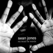 Sean Jones, No Need For Words (CD)