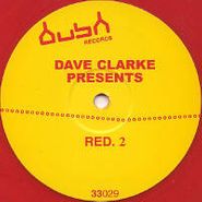 Dave Clarke, Wisdom To The Wise (Red 2) (12")