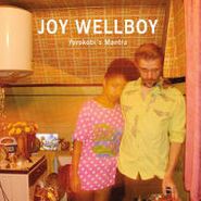 Joy Wellboy, Yorokobi's Mantra (CD)