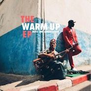 Blitz The Ambassador, Warm Up EP (LP)