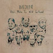Medline, People Make The World Go Round (LP)
