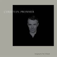 Christian Prommer, Hanging On The DJ Booth (12")