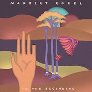 Marbert Rocel, In The Beginning (CD)