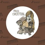 Fred Everything, Circles Ep