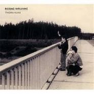 Robag Wruhme, Thora Vukk (CD)