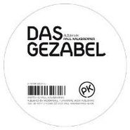 Paul Kalkbrenner, Das Gezabel (12")