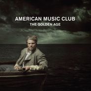 American Music Club, The Golden Age (CD)