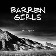Barren Girls, Hell Hymns (7")