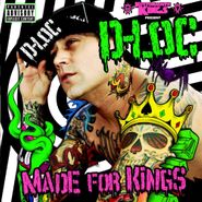 D-Loc, Made For Kings (CD)