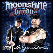 Moonshine Bandits, Whiskey & Women (CD)