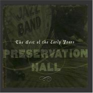 Preservation Hall Jazz Band, Best of the Early Years (CD)