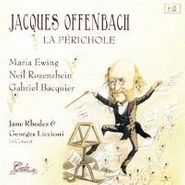 Ewing, Offenbach:Perichole (CD)