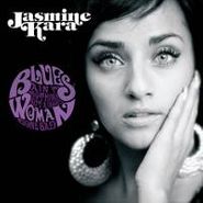 Jasmine Kara, Blues Ain't Nothing But A Good Woman Gone Bad  (LP)
