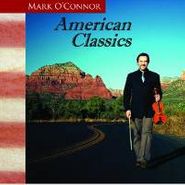 Mark O'Connor, American Classics [Bonus Track] (CD)