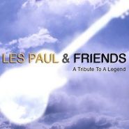 Les Paul & Friends, A Tribute To A Legend (CD)