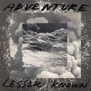 Adventure, Lesser Known (LP)