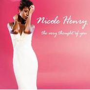 Nicole Henry, The Very Thought Of You (CD)