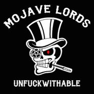 Mojave Lords, Unfuckwithable (CD)