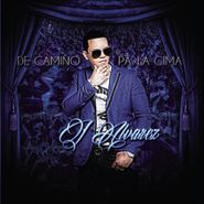 J Alvarez, De Camino Pa La Cima Reloaded (CD)
