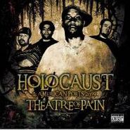 Holocaust, Theatre Of Pain (CD)