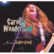 Carolyn Wonderland, Miss Understood (CD)