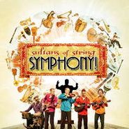 Sultans of String, Symphony! (CD)