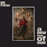 Bill Patton, A New Kind Of Man (CD)