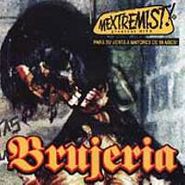 Brujeria, Mextremist! Greatest Hits (CD)