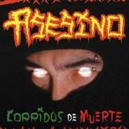 Asesino , Corridos De Muerte (CD)