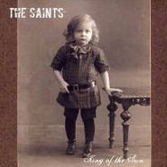 The Saints, King Of The Sun (CD)