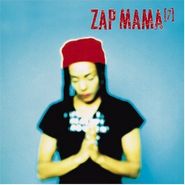 Zap Mama, [7]